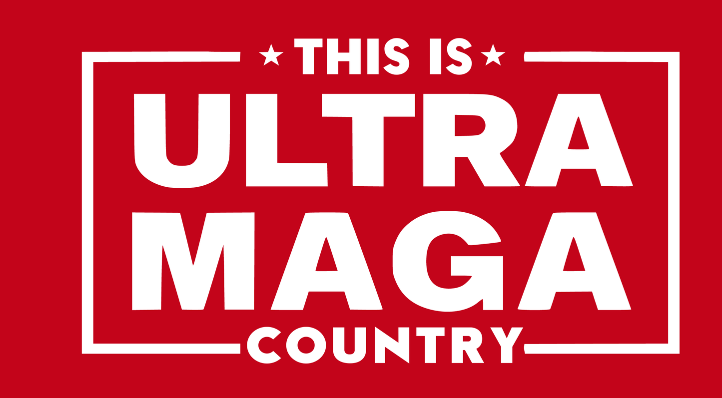 Trump 2024 -Ultra MAGA Country - Flag