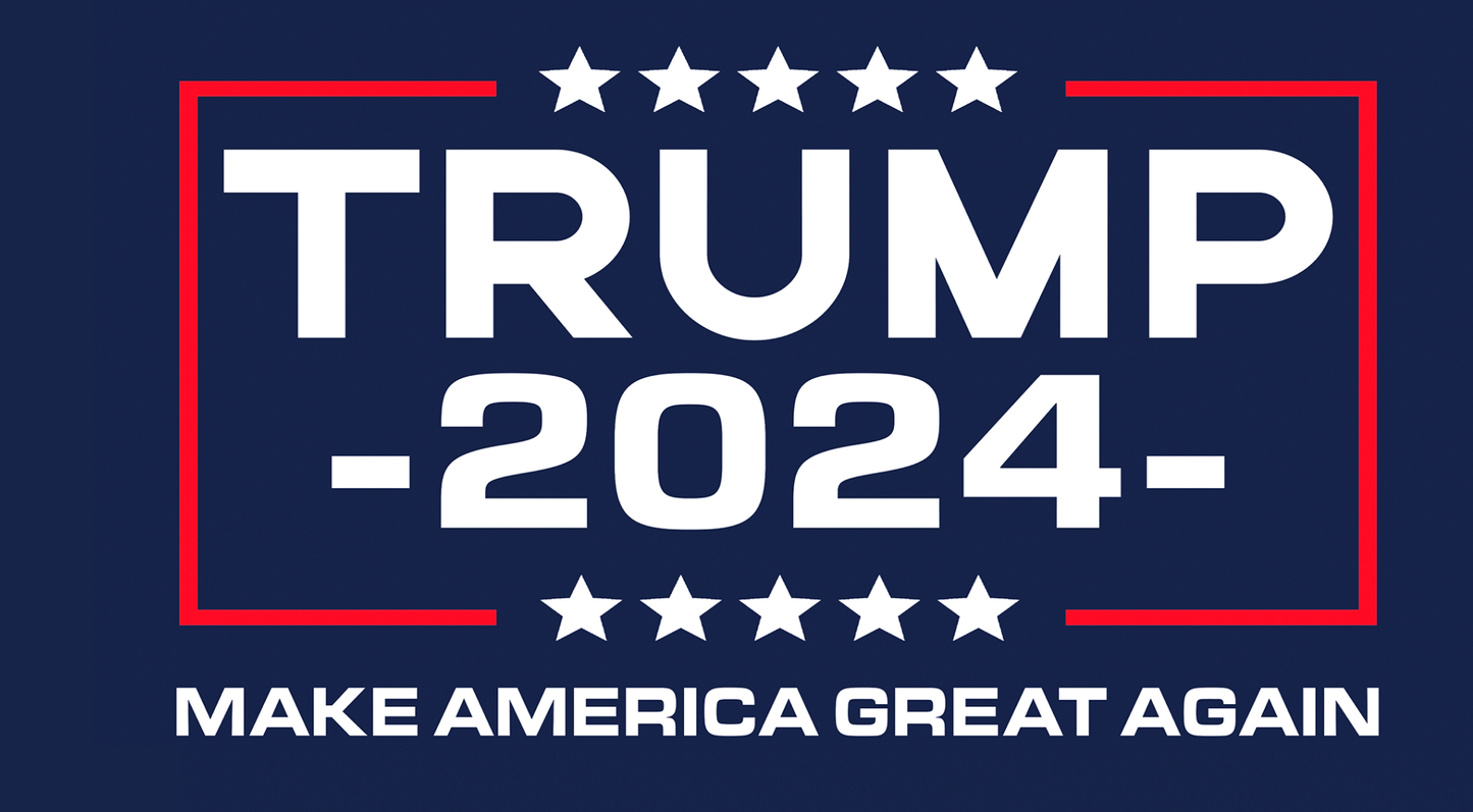 Trump 2024 - Make America Great Again - Yard Sign Double Sided